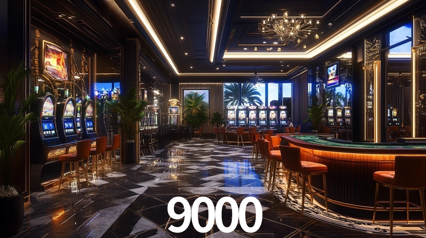 Sinta a adrenalina dos jogos de cassino com 9000